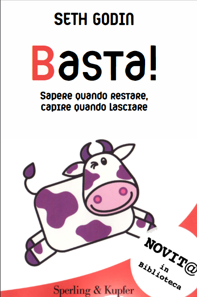 Basta! Sapere quando restare, capire quando lasciare